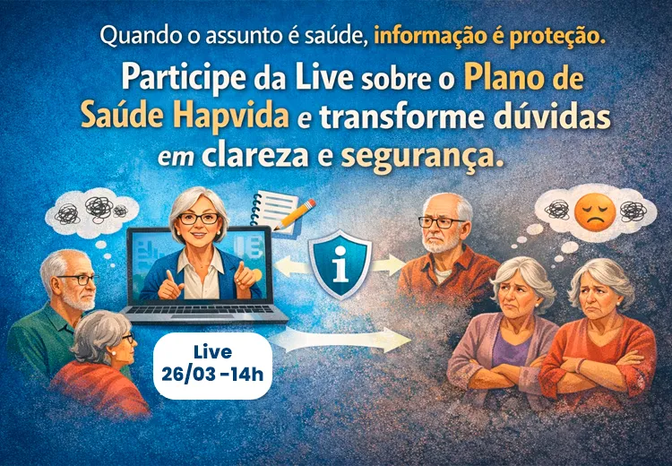 Live com o plano de saúde Hapvida - 26/03 - 14h